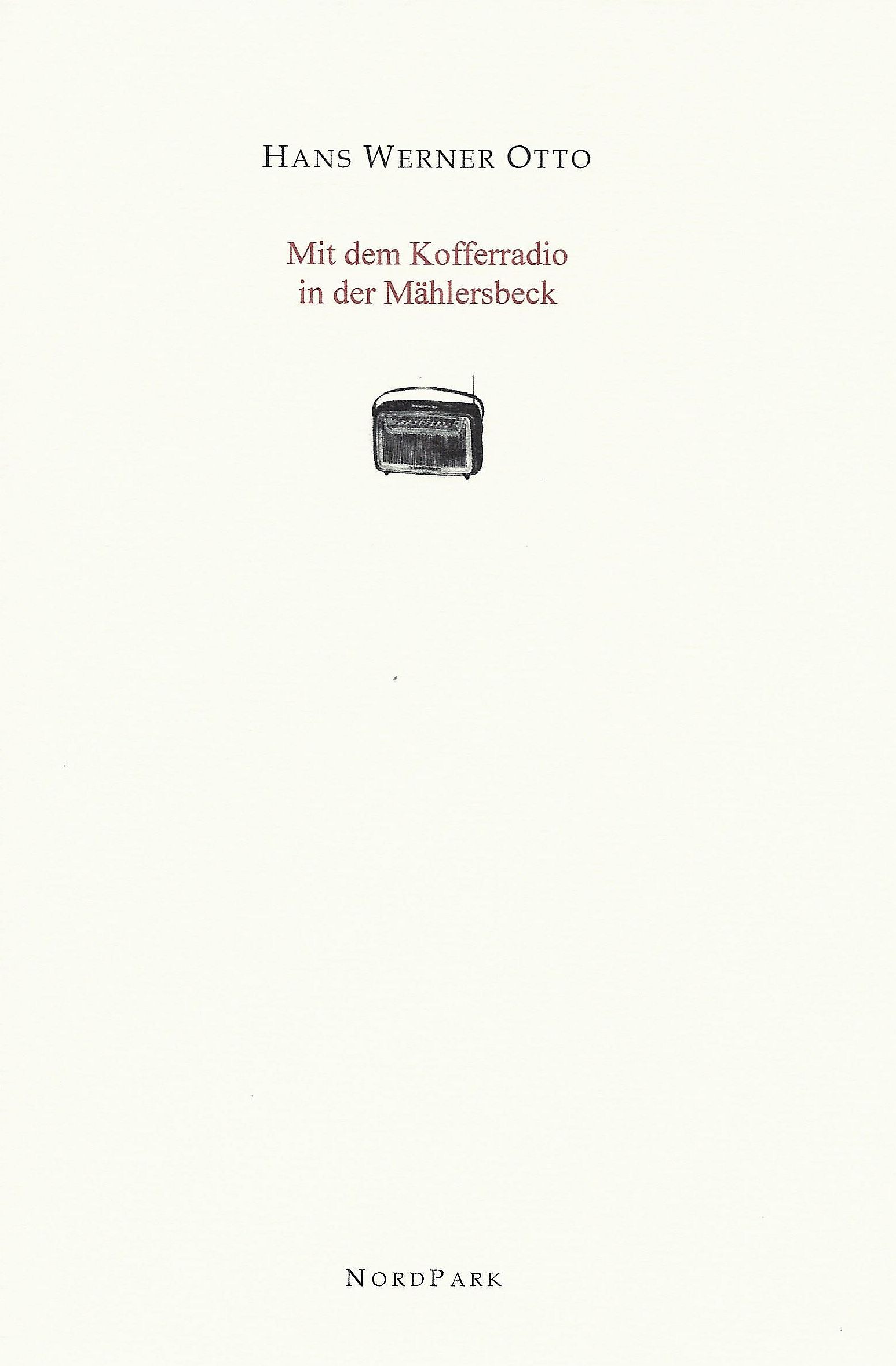 Die Besonderen Hefte: Otto - Mit dem Kofferradio in der Mählersbeck